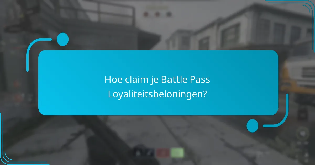 Hoe kunnen spelers in aanmerking komen voor Battle Pass Loyaliteitsbeloningen?