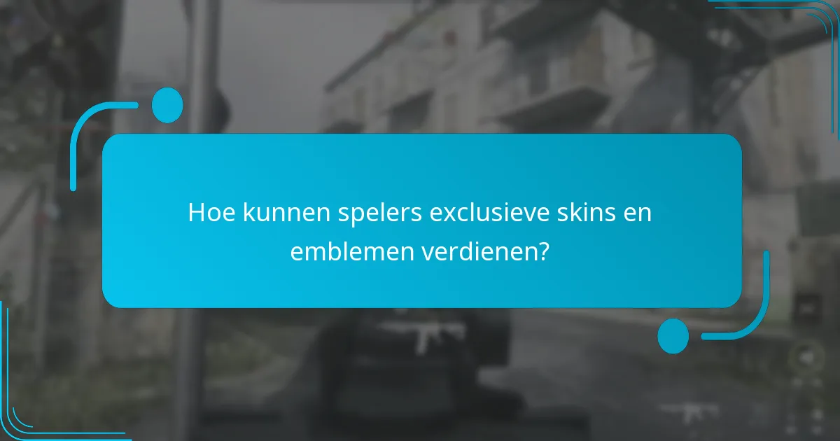 Hoe kunnen spelers exclusieve skins en emblemen verdienen?