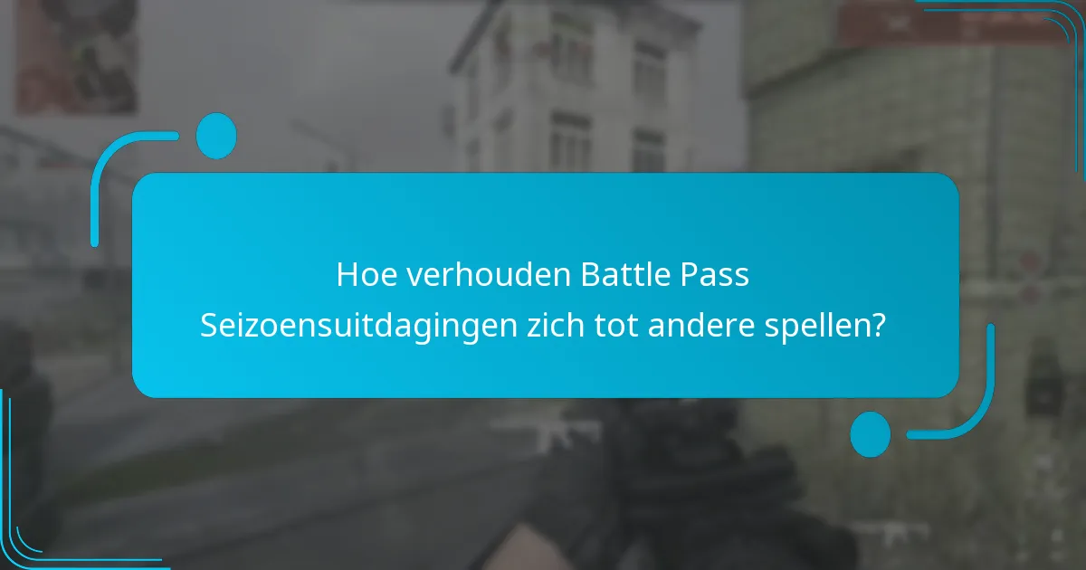 Wanneer beginnen en eindigen seizoensuitdagingen?