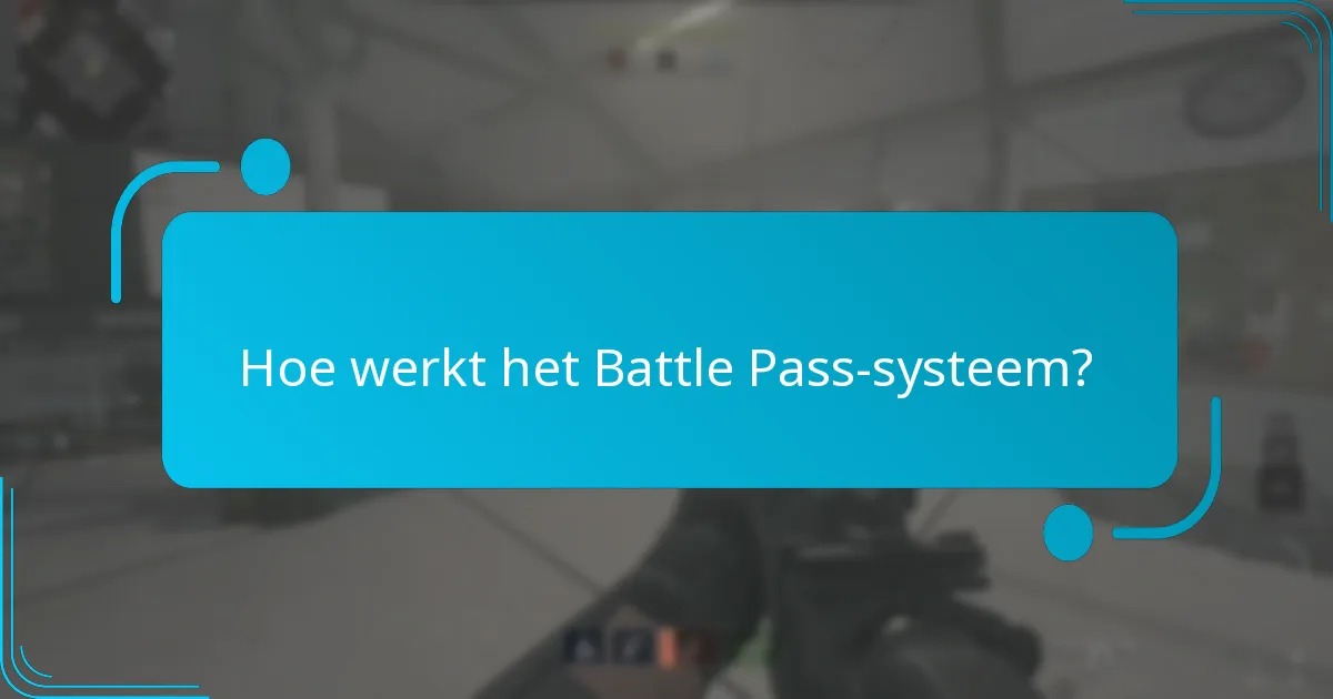 Welke strategieën maximaliseren de voltooiing van de Battle Pass?