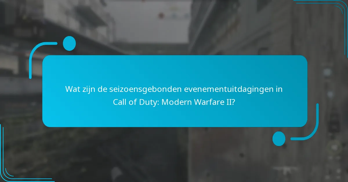 Hoe wapen blauwdrukken te ontgrendelen tijdens seizoensgebonden evenementen?