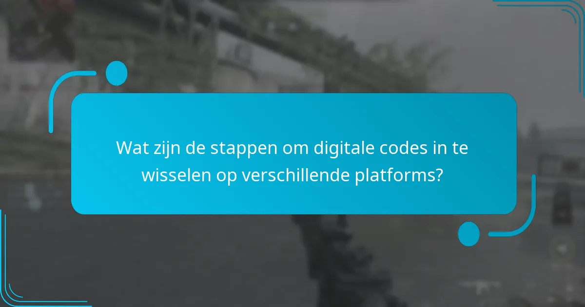 Wat zijn de huidige aanbiedingen voor beperkte tijd voor digitale code-inwisseling?