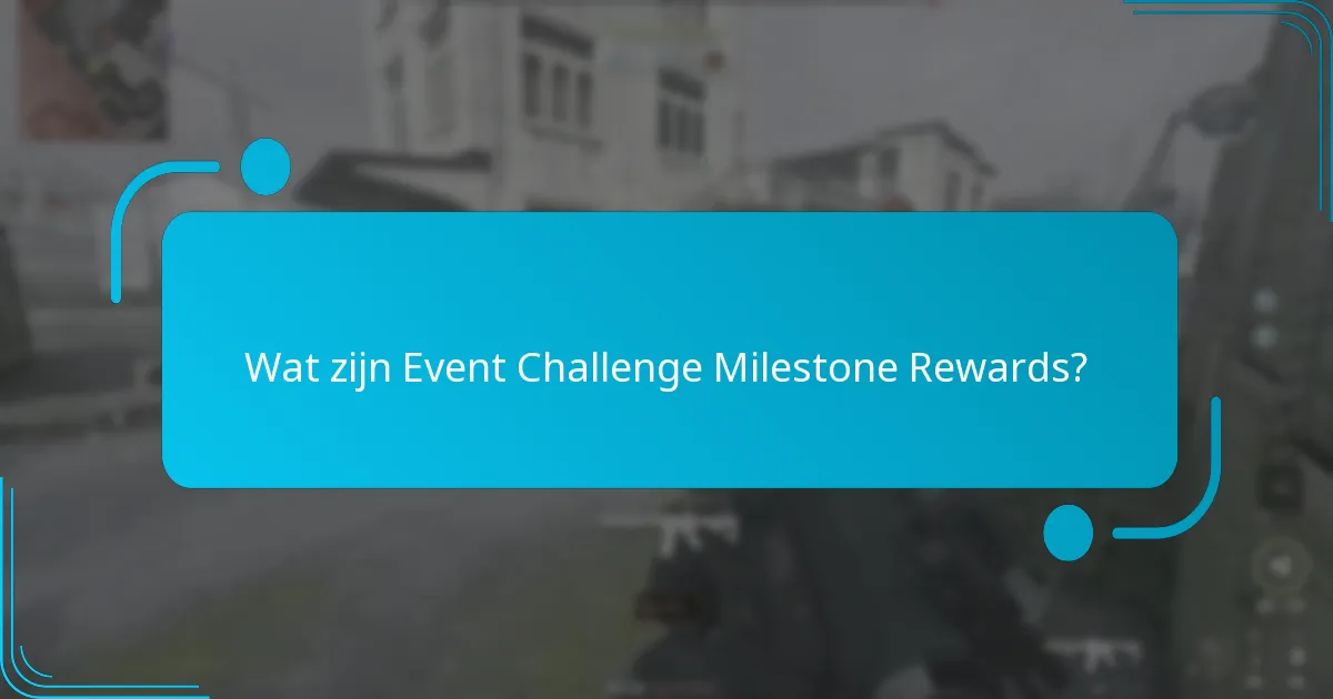 Hoe kunnen spelers effectief evenementmijlpalen bereiken?